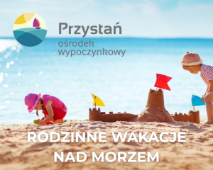 Tanie wczasy nad morzem dla rodziny
